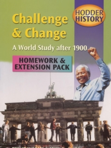 Image for Hodder History: Challenge & Change, World Study after 1900 Homework & Extension Pack