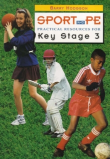 Image for Sport & PE: Practical Resources For Key Stage 3