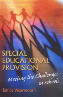 Image for Special educational provision  : meeting the challenges in schools