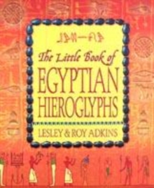 Image for The Little Book of Egyptian Hieroglyphs