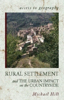 Image for Access to Geography: Rural Settlement and the Urban Impact on the Countryside