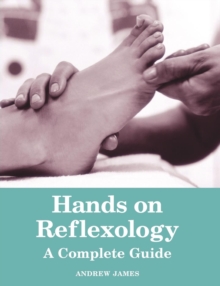 Image for Hands on reflexology  : a complete guide