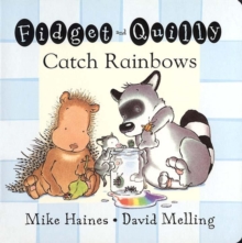 Image for Fidget and Quilly Catch Rainbows