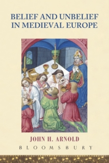 Image for Belief and unbelief in medieval Europe