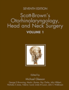 Image for Scott-Brown's Otorhinolaryngology: Head and Neck Surgery 7Ed