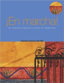 En Marcha: An Intensive Spanish Course for Beginners