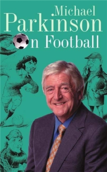 Michael Parkinson on Football
