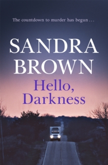 Hello, Darkness: The gripping thriller from #1 New York Times bestseller