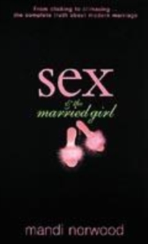 Image for Sex and the Married Girl