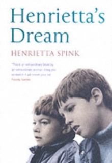Image for Henrietta's dream  : a mother's remarkable story of love, courage and hope against impossible odds