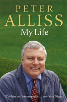 Peter Alliss-My Life