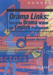 Image for Drama links  : teaching drama within the English framework