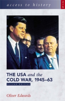 Image for Access to History: The USA and the Cold War 1945-63 Second Edition