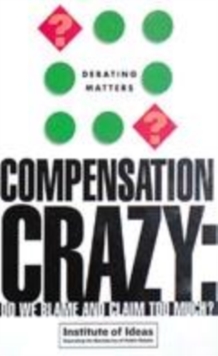 Image for Compensation crazy  : do we blame and claim too much?