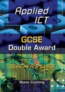 Image for Applied ICT  : GCSE double award: Teacher's guide