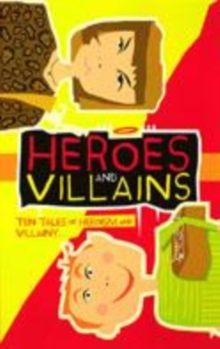 Image for Heroes and Villains