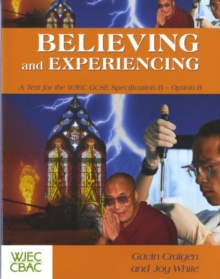 Image for Believing and experiencing  : a text for the WJEC GCSE short course