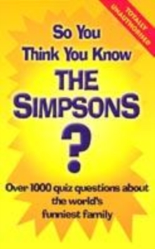 Image for So You Think You Know the "Simpsons"