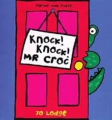 Image for Mr Croc: Knock! Knock! Mr Croc