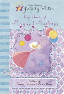 Image for Felicity Wishes: Big Book of Magical Mishaps