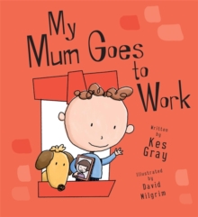 Image for My Mum Goes to Work