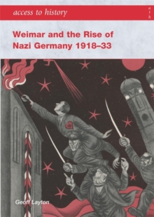 Image for Access to History: Weimar and the Rise of Nazi Germany 1918-1933