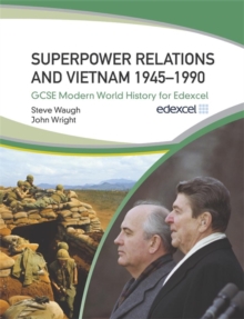 Image for Superpower Relations and Vietnam 1945-1990