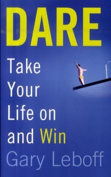 Image for Dare  : take your life on and win