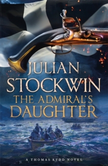 The Admiral’s Daughter: Thomas Kydd 8