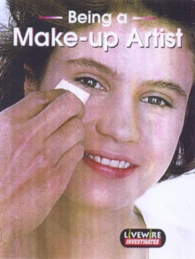 Image for Livewire Investigates : Being a Make-up Artist