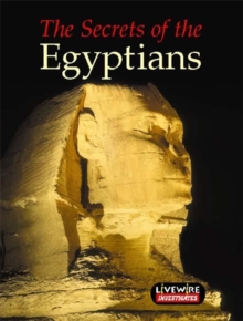 Image for Livewire Investigates The Secrets of the Egyptians