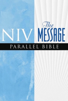 Image for NIV Message Parallel Bible