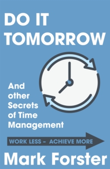 Image for Do it tomorrow  : and other secrets of time management