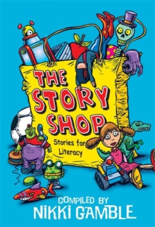 Image for The story shop  : stories for literacy
