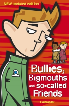 Image for Bullies, Bigmouths and So-Called Friends