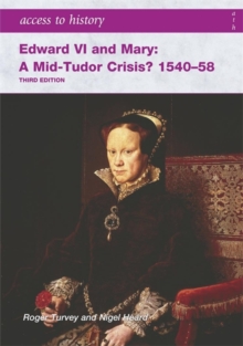 Image for Edward VI and Mary  : a mid-Tudor crisis?, 1540-58