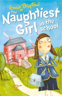 Image for The Naughtiest Girl: Naughtiest Girl In The School