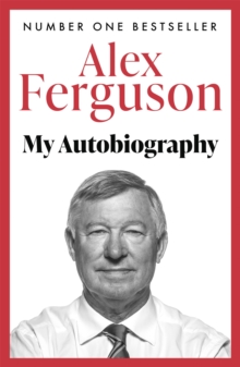 Image for Alex Ferguson  : my autobiography