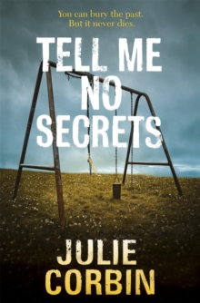 Tell Me No Secrets: A Suspenseful Psychological Thriller