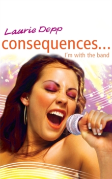 Image for Consequences: I'm with the Band