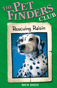 Image for Pet Finders Club: 4: Rescuing Raisin