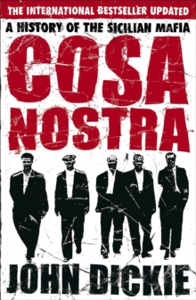 Image for Cosa Nostra  : a history of the Sicilian Mafia