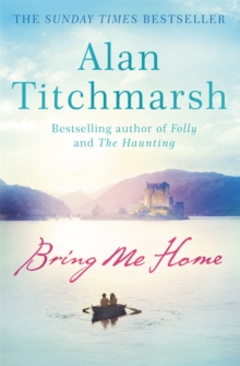 Bring Me Home: The perfect escapist read for fans of Kate Morton and Tracy Rees