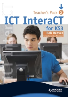 Image for ICT InteraCT for Key Stage 3 - Teacher Pack 2