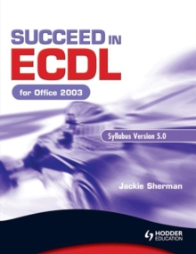 Image for Succeed in ECDL for Office 2003