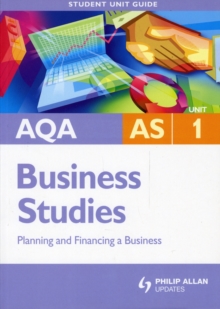 Image for AQA AS business studiesUnit 1,: Planning and financing a business