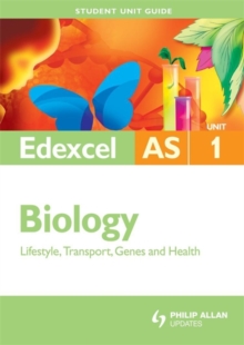Image for Edexcel AS Biology : Lifestyle, Transport, Genes and Health