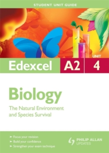Image for Edexcel A2 Biology Student Unit Guide : The Natural Environment and Species Survival