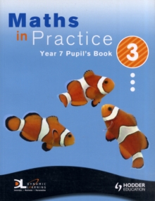 Image for Maths in practiceYear 7 Pupil book 3