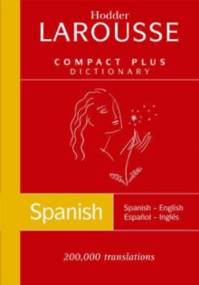 Image for Hodder Larousse Spanish Compact Plus Dictionary
